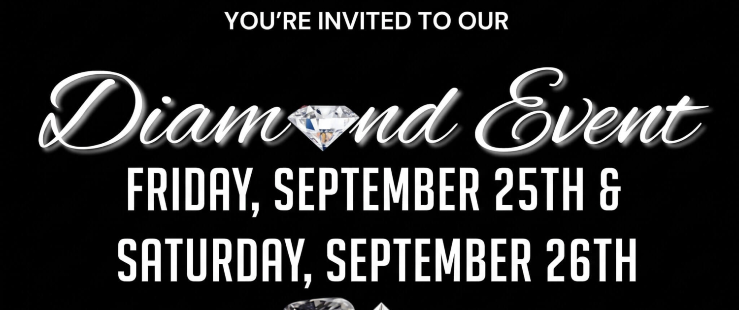 Annual Two-Day Diamond Event!